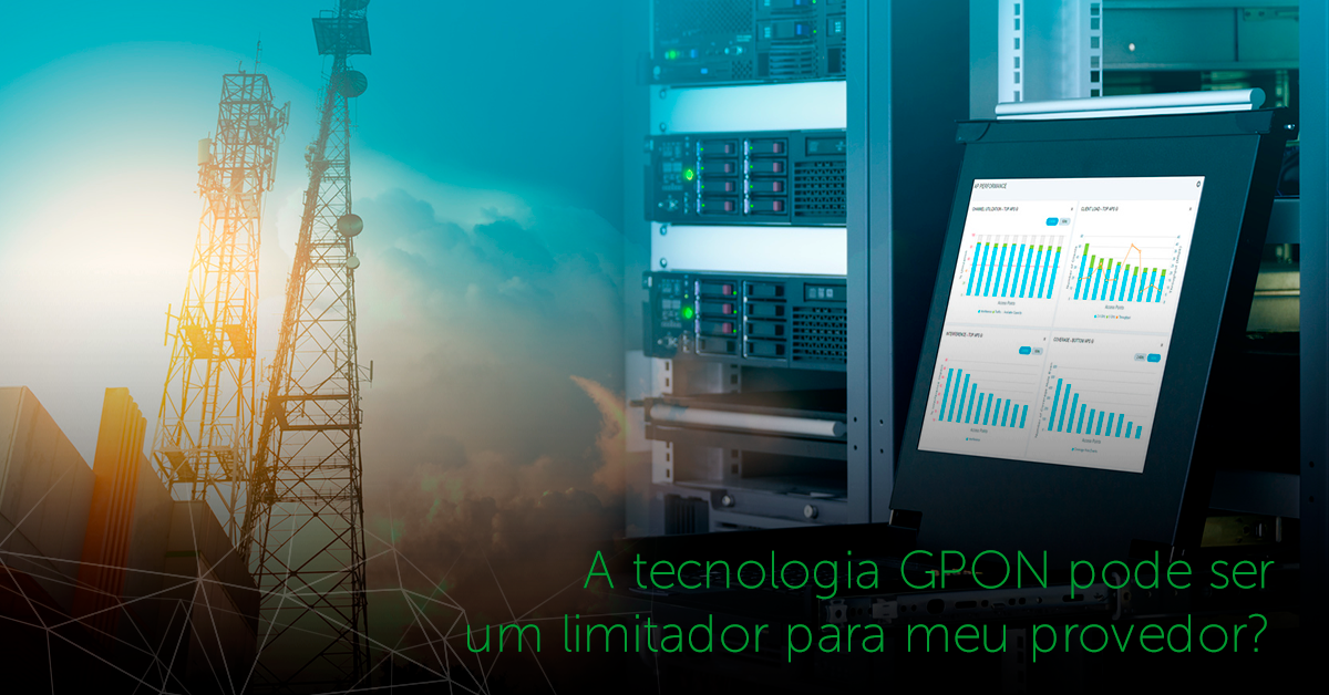 intelbras - tecnologia GPON pode ser um limitador